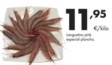 Langostino Pink Especial Plancha