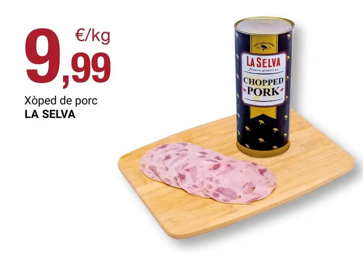 La Selva - Xòped De Porc