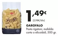 Garofalo - Pasta Rigatoni, Mafalda Corta O Elicoidali