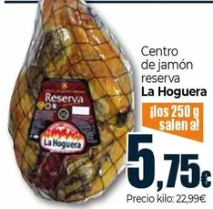 La Hoguera - Centro De Jamon Reserva