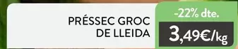Préssec Groc De Lleida