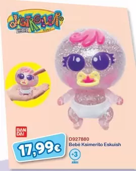 Bandai - Bebé Ksimerito Eskuish