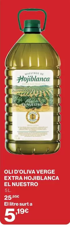 Hojiblanca - Oli D'oliva Verge Extra