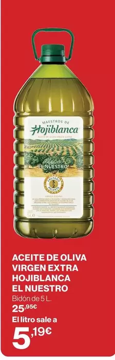 Hojiblanca - Aceite De Oliva Virgen Extra  El Nuestro