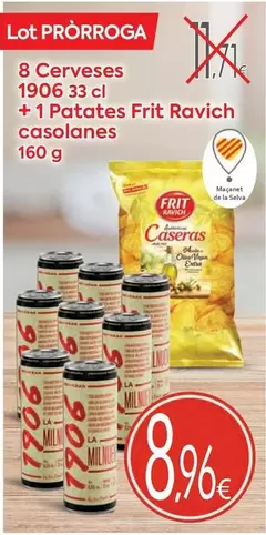 1906 / Frit Ravich - 8 Cerveses + 1 Patates Casolanes