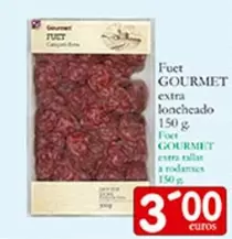 Gourmet - Fuet Extra Loncheado