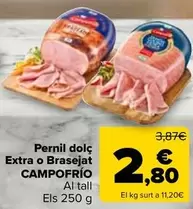 Campofrío - Pernil Dolç Extra O Brasejat