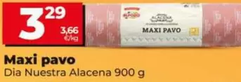 Dia Nuestra Alacena - Maxi Pavo