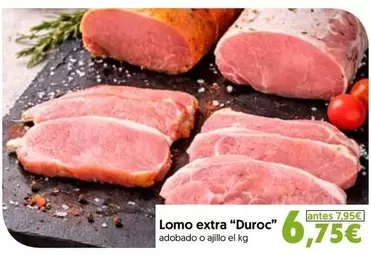 duroc - Lomo Extra ""