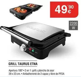 Taurus - Grill Etna