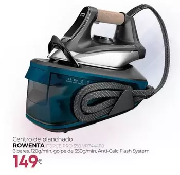 Rowenta - Centro De Planchado Force Pro 350 VR7444F0
