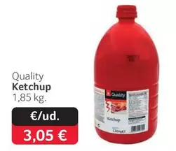 Quality - Ketchup