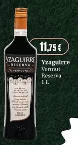 Yzaguirre - Vermut Reserva