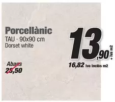 Tau - Porcellànic