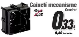 Caixetí Mecanisme