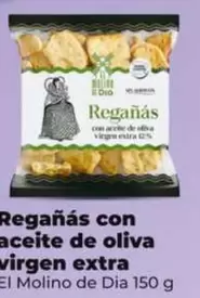 El Molino De Dia - Regañás Con Aceite De Oliva Virgen Extra