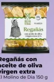 El Molino De Dia - Regañás Con Aceite De Oliva Virgen Extra
