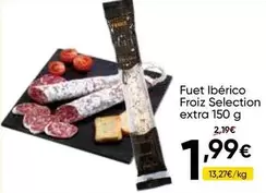 Froiz - Fuet Iberico Selection Extra