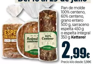 Ketterer - Pan De Molde 100% Centeno