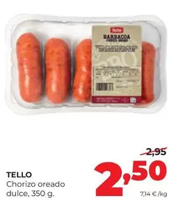 Tello - Chorizo Oreado Dulce