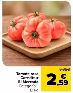 Carrefour El Mercado - Tomate Rosa