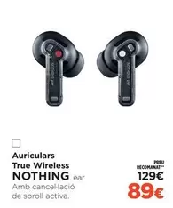activa - Auriculares True Wireless Nothing