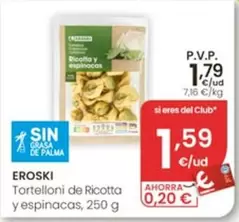 Eroski - Tortelloni De Ricotta Y Espinacas