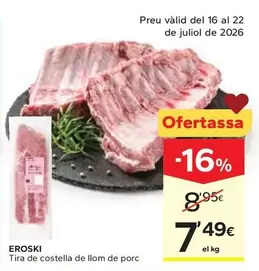 Eroski - Tira De Costella De Llom De Porc