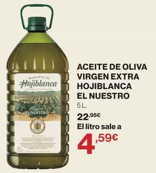 Hojiblanca - Aceite De Oliva Virgen Extra El Nuestro