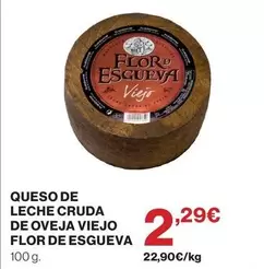 Flor de Esgueva - Queso De Leche Cruda De Oveja Viejo