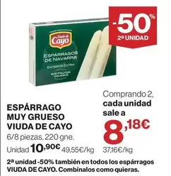 Viuda de Cayo - Esparrago Muy Grueso