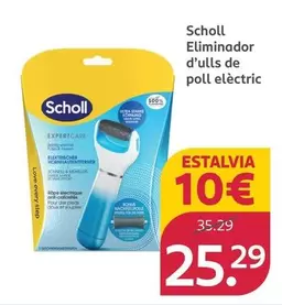Scholl - Eliminador De Callos Electrico