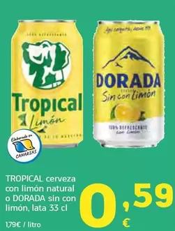 Tropical/Dorada - Cerveza Con Limon Natural O Sin Con Limon