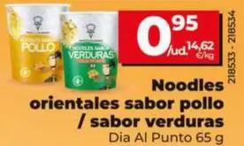 Dia Al Punto - Noodles Orientales Sabor Pollo/Sabor Verduras 