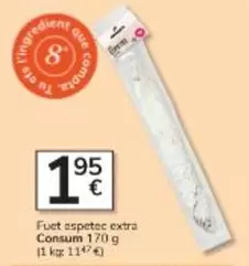 Consum - Fuet Espetec Extra