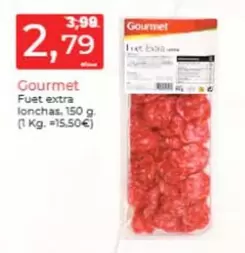 Gourmet - Fuet Extra Lonchas