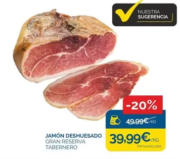 Gran Reserva - Jamón Deshuesado Tabernero
