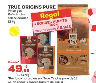 True Origins - Pure Pienso Perro
