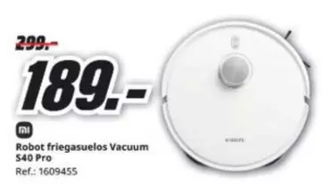 Robot Friegasuelos Vacuum S40 Pro