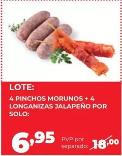 Solo - 4 Pinchos Morunos + 4 Longanizas Jalapeño Por