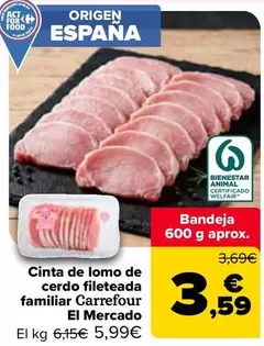 Carrefour El Mercado - Cinta De Lomo De Cerdo Fileteada Familiar