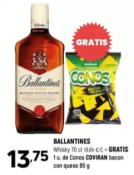 coviran - Ballantines Whisky + Gratis 1 U. De Conos Bacon