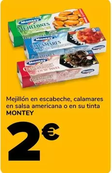 Montey - Mejillón En Escabeche, Calamares En Salsa Americana O En Su Tinta 
