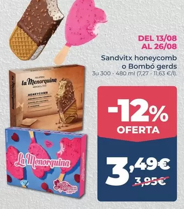 La Menorquina - Sandvitx Honeycomb O Bombo Gerds