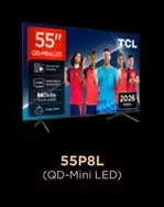 TCL - 55P8L (QD-Mini LED)