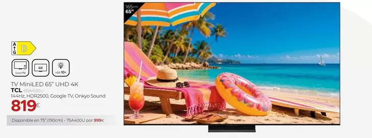 Tcl - TV MiniLED 65" UHD 4K 65A400U