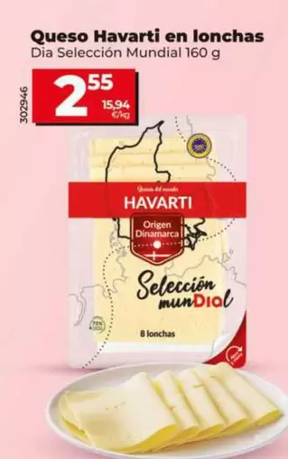 Dia Seleccion Mundial - Queso Havarti En Lonchas