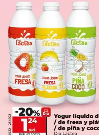 Dia Lactea - Yogur Liquido De Fresa/De Fresa Y Platano/De Pina Y Coco