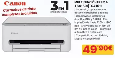 Canon - Pixma Multifunción 3 En 1 TS4150I|TS4151I