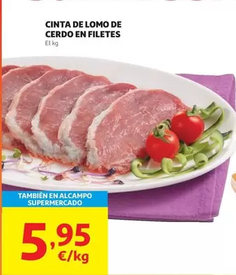 alcampo - Cinta De Lomo De Cerdo En Filetes